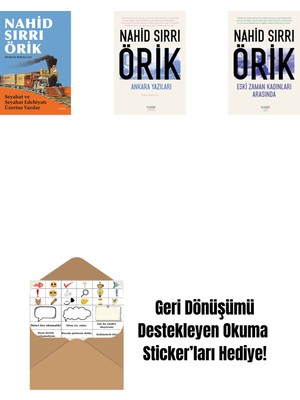Seyahat ve Seyahat Edebiyatı Üzerine Yazılar + Ankara Yazıları + Eski Zaman Kadınları Arasında + Okuma Sticker'ları