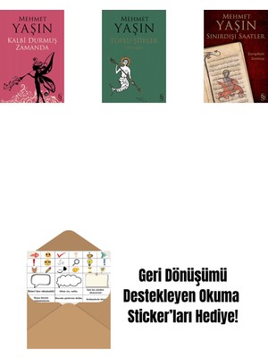 Kalbi Durmuş Zamanda + Toplu Şiirler + Sınırdışı Saatler + Okuma Sticker'ları