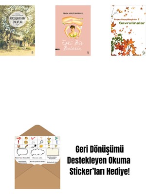 Atascadero'nun Sincapları + Eski Bir Balerin + Savrulmalar + Okuma Sticker'ları