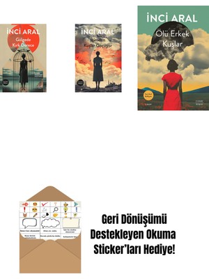 Gölgede Kırk Derece + Içimden Kuşlar Göçüyor + Ölü Erkek Kuşlar + Okuma Sticker'ları