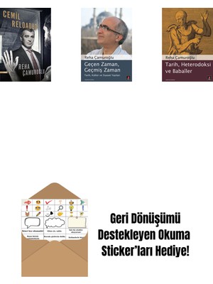 Cemil Reloaded + Geçen Zaman, Geçmiş Zaman + Tarih, Heterodoksi ve Babailer + Okuma Sticker'ları
