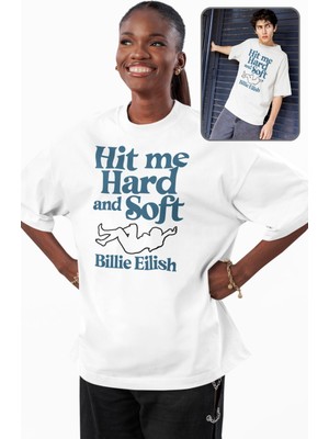 Fuddy Moda Unisex Hit Me Hard And Soft Yazılı Tişört, Oversize Billie Eilish Temalı T-Shirt