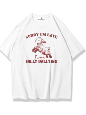 Unisex Oversize Sorry I'm Late T-Shirt