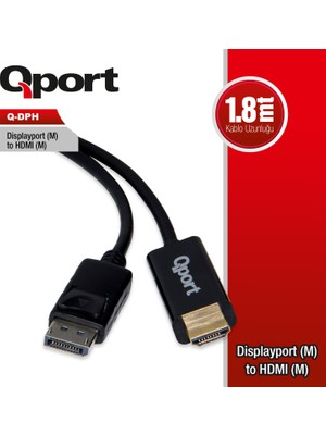 Qport Q-Dph 1,8m Dp(E)=>Hdmı (E)Çevirici Kablo