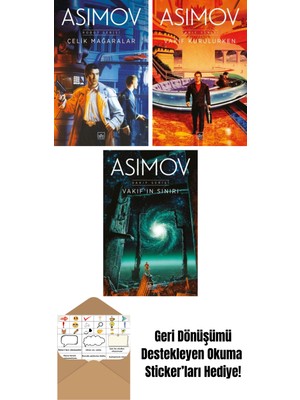Çelik Mağaralar – Robot Serisi 1. Kitap + Vakıf Kurulurken – Vakıf Serisi 6. Kitap + Vakıf’ın Sınırı – Vakıf Serisi 4. Kitap