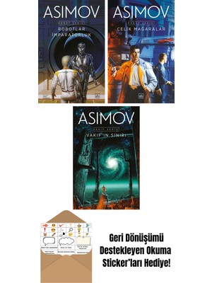 Robotlar ve Imparatorluk – Robot Serisi 4. Kitap + Çelik Mağaralar – Robot Serisi 1. Kitap + Vakıf’ın Sınırı – Vakıf Serisi 4. Kitap