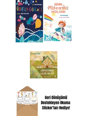 Gün’ün Gözleri + Benim Mükemmel Hatalarım + Gökyüzünden Gelen Gri Tüy