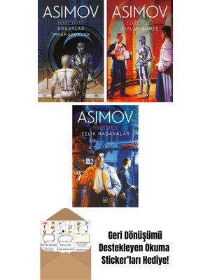 Robotlar ve Imparatorluk – Robot Serisi 4. Kitap + Çıplak Güneş – Robot Serisi 2. Kitap + Çelik Mağaralar – Robot Serisi 1. Kitap