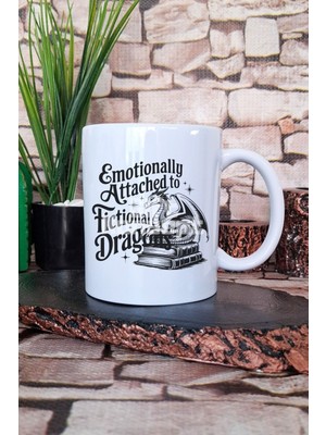 Emotionally Attached To Fictional Dragons Yazılı Ejderha Aşkı Hediye Baskılı Kupa Bardak