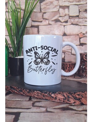 Anti Social Butterfly Baskılı Komik Anti Sosyal Kelebek Hediye Baskılı Kupa Bardak