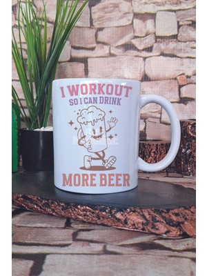 I Workout So I Can Drink More Beer Yazılı Komik Gym Spor Hediye Baskılı Kupa Bardak