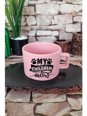 My Children Meow Yazılı Komik Kedi Sahibi Ebeveyn Esprisi Kare Kulplu Fincan Pembe Kupa Bardak