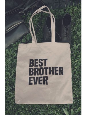 Best Brother Ever Abi Erkek Kardeş Hediye Baskılı %100 Pamuklu Ham Bez Bej Çanta
