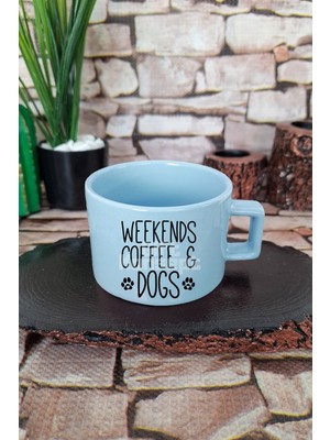 Weekends Coffee & Dogs Baskılı Komik Köpeksever Kare Kulplu Fincan Mavi Kupa Bardak