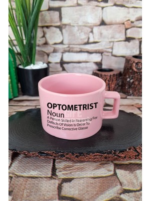 Optometrist Noun Baskılı Göz Doktoru Kare Kulplu Fincan Pembe Kupa Bardak
