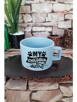 My Children Meow Yazılı Komik Kedi Sahibi Ebeveyn Esprisi Kare Kulplu Fincan Mavi Kupa Bardak