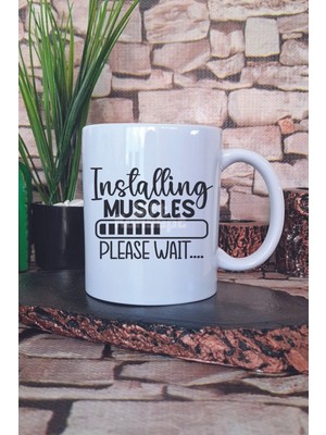 Installing Muscles Yazılı Komik Gym Spor Kas Geliştirme Hediye Baskılı Kupa Bardak