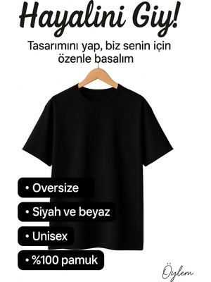 Kişiye Özel Oversize Unisex T-Shirt %100 Pamuk (Kendin Tasarla)