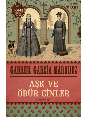 Can Yayınları – Gabriel Garcia Marquez, Aşk ve Öbür Cinler, 32. Baskı Roman, Ciltsiz, 184 Sayfa, Büyülü Gerçekçilik