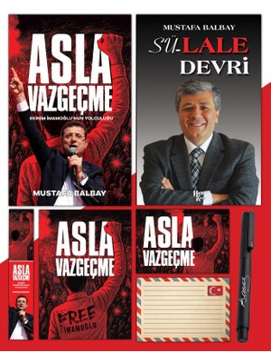 Asla Vazgeçme - Ayraç - Kartpostal - Poster - Sü-Lale Devri - Atatürk Imza Baskılı Kalem