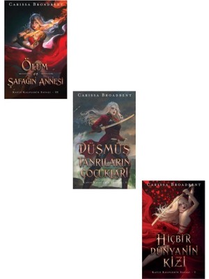 Kayıp Klaplerin Savaşı 3 Kitap (Hiçbir Dünyanın Kızı + Düşmüş Tanrıların Çocukları + Ölüm ve Şafağın Annesi)