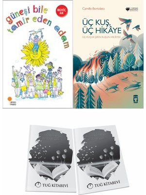 Güneşi Bile Tamir Eden Adam ve Üç Kuş Üç Hikaye + Hediyeli