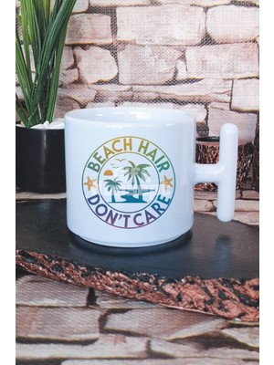 Beach Hair Dont Care Baskılı T Kulplu Latte Fincanı Kupa Bardak