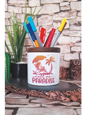Call Me Paradise Baskılı Seramik Kalemlik Masaüstü Düzenleyici