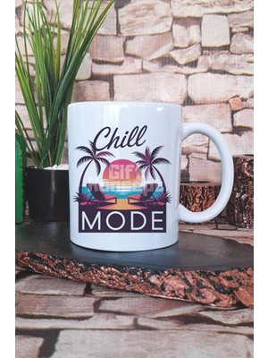 Chill Mode Baskılı Hediyelik Kupa Bardak