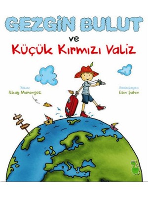 Gezgin Bulut ve Küçük Kırmızı Valiz
