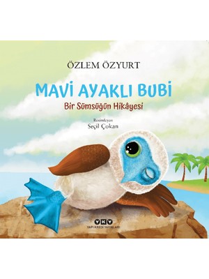 Mavi Ayaklı Bubi A Bir Sümsüğün Hikayesi
