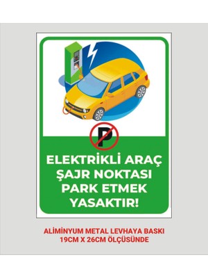 Elektrikli Araç Şarj Park Levhası 19X26 cm Aliminyum Metal Levha