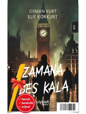 Alfa Kalem+ Zamana Beş Kala (Osman Kurt & Elif Körkurt)-Yeni Ulysses Kitap