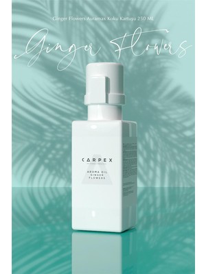 Carpex Ginger Flowers Auramax Koku Kartuşu 250 ML Premium Seri