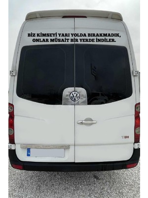 Araba Cam Yazı Sözleri Uzun Sticker - Ticari - Servis - Dolmuş -Panelvan Arkası Yazı Yapıştırma Sözü