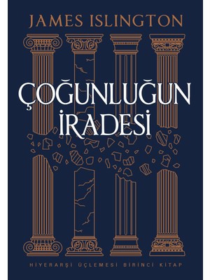 Çoğunluğun İradesi - James Islington