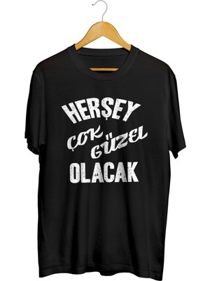Karikatür Store Her Şey Çok Güzel Olacak Baskılı Kaliteli Tişört
