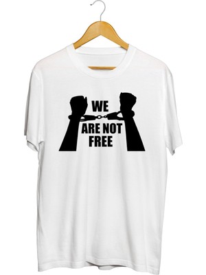 Karikatür Store Özgür Değiliz Baskılı Kaliteli Tişört