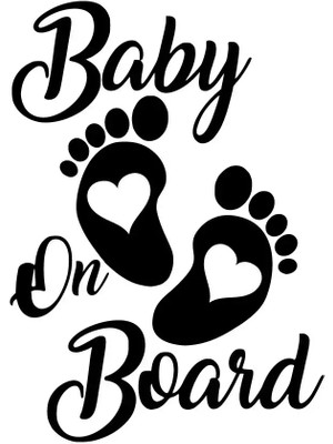 Baby On Board Ayaklar Oto Özel Yeni Sticker Siyah 25 x 35 cm