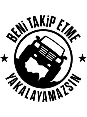 Beni Takip Etme Oto Özel Yeni Sticker Siyah 30 x 30 cm