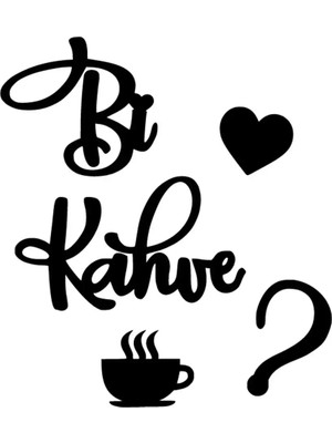 Bi Kahve Oto Özel Yeni Sticker Siyah 25 x 30 cm