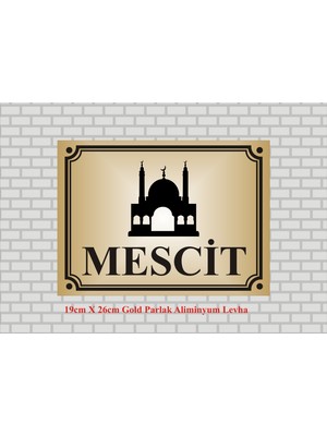 Mescit Yazılı Levha , 19CMX 26CM Aliminyum Levha , Parlak  Aliminyum Levha