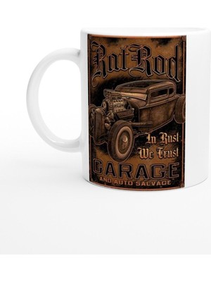 Paslı Güce Saygı Duyan Rat Rod Garaj Kupa Bardak