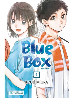 Blue Box – Mavi Kutu 1 - Kouji Miura