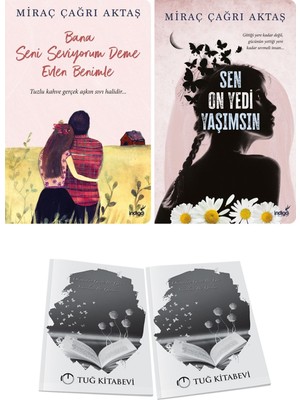 Bana Seni Seviyorum Deme Evlen Benimle ve Sen On Yedi Yaşımsın + Hediyeli