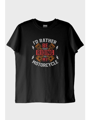 Nuugg I'D Rather Be Riding My Motorcycle Baskılı Siyah Tişört (M)