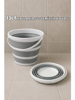 Yer Kaplamaz 13 Lt Katlanır Kova - Temizlik Kovası - Su Kovası - Bahçe Kovası