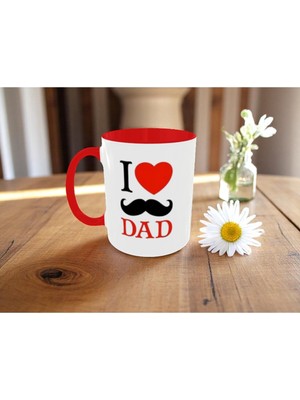 Babalar Günü Hediye Kupa (I Love Dad) Babaya Hediye Bardak