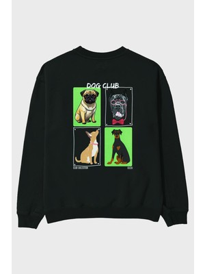 Dog Club Arka Baskılı Oversize Sweatshirt Erkek Kadın Unisex