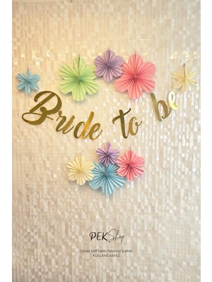 Çiçekli Bride To Be Duvar Süsleme Seti Bride Partisi Süs Seti